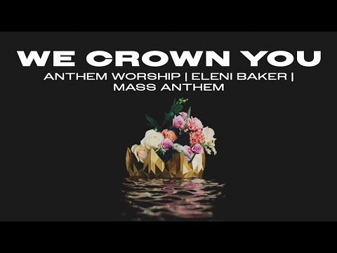 We Crown You