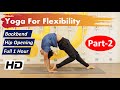 Full 1 Hour Yoga For Flexibility Part-2 | Intermediate Backbend and hip Opening Yoga | Yograja