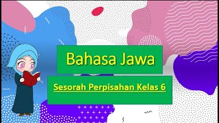 piwulang: sesorah perpisahan kelas 6