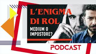 Il mistero di Gustavo Rol