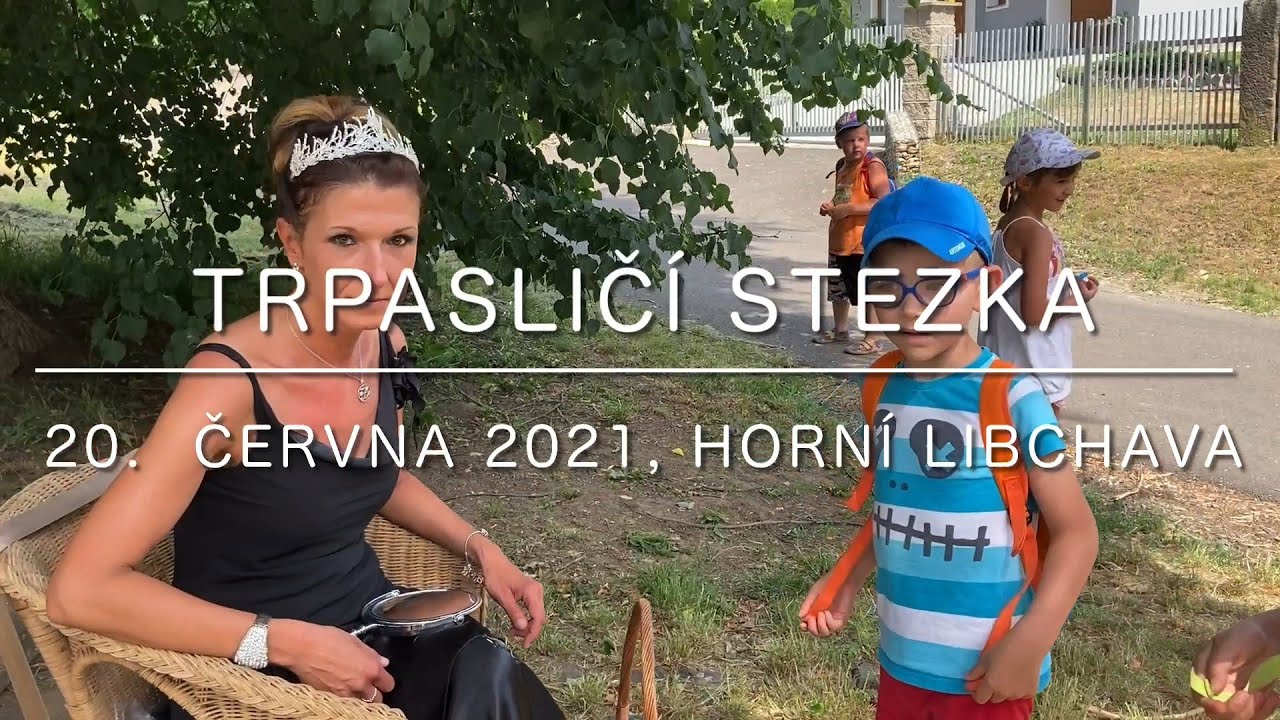 Trpasličí stezka - Horní Libchava 20. června 2021