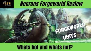 Necron Forge world review all the necron units whats hot and whats not? #7