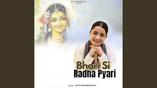Download Lagu Bhori Si Radha Pyari MP3 Download Lagu Bhori Si Radha Pyari MP3