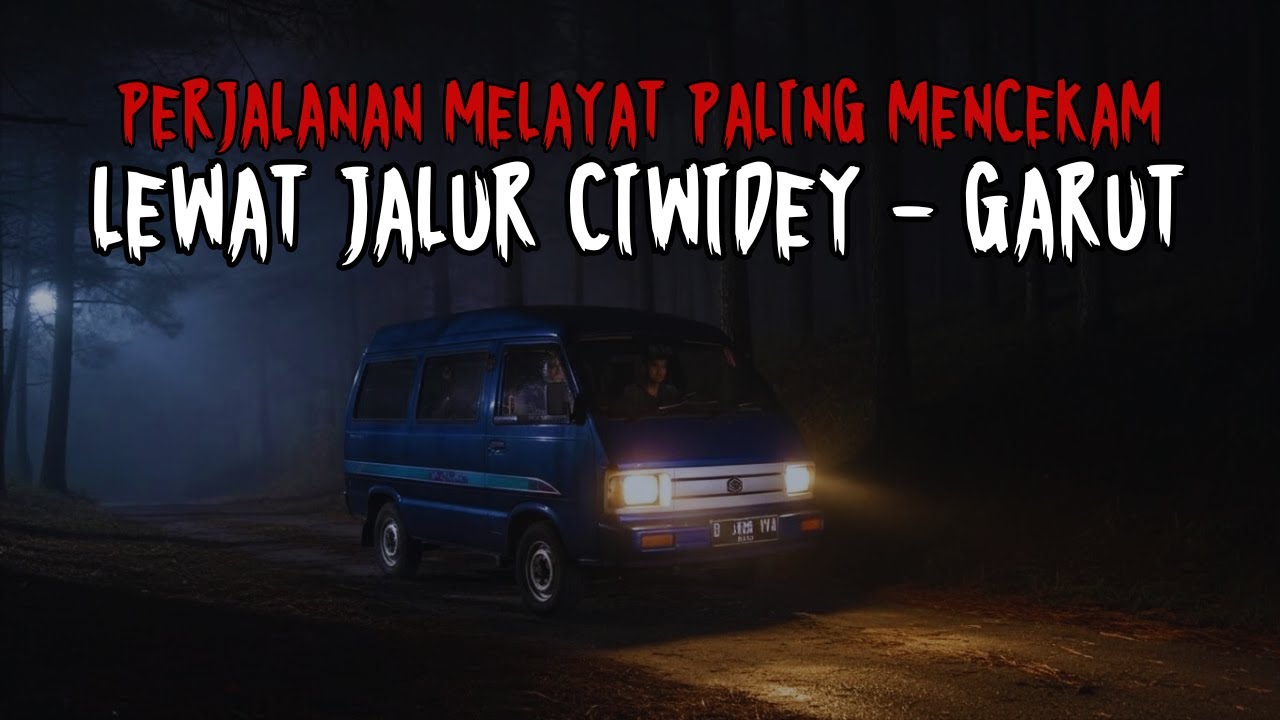 PERJALANAN MELAYAT PALING MENCEKAM!! PENGALAMAN HOROR ADEN MELAYAT LEWAT JALUR CIWIDEY – GARUT