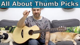 All About THUMB PICKS! (Techniques, Sounds and Fun Practicing Tips) | Guitar Lesson