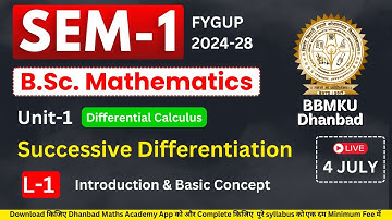 BBMKU Sem-1 Lecture-1 Differential Calculus | Basic Introduction & Concepts | BBMKU FYUGP 2024-28