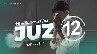 JUZ 12 - Muzammil Hasballah