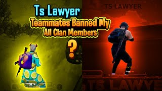 OMG  😱 TS Lawyer Teammates Banned My All Clan Members || Full Hate Wala Scene On Ts Lawyer Clan 😡 Resimi