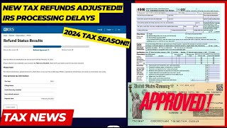 2024 IRS TAX REFUND UPDATE - NEW Refunds, Tax Delays, Transcripts, ID Verification, Notices