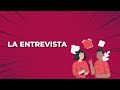 LA ENTREVISTA