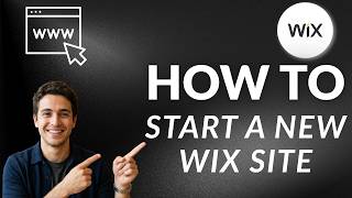 How to Start a New Wix Site from Scratch (Updated 2026 Step-by-Step Guide)