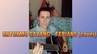 Dijana Stena - Untukmu Sayang, Febians (cover)