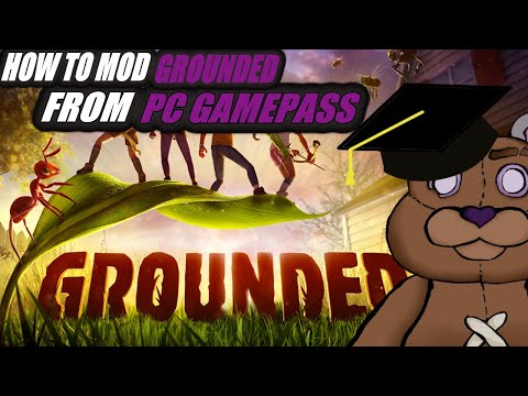 How To Mod Grounded From Gamepass