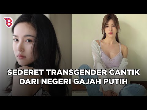 Selain Nong Poy, ini sederet transgender Thailand yang cantiknya paripurna | NEWSFLASH