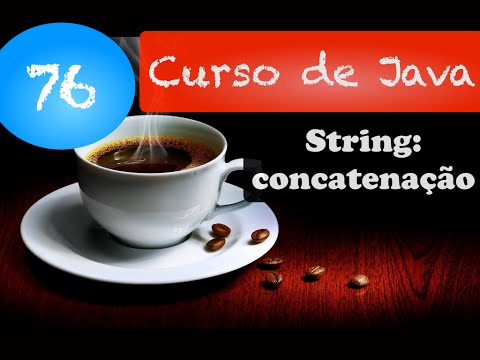 Vídeo: Podemos concatenar string e inteiro em Java?