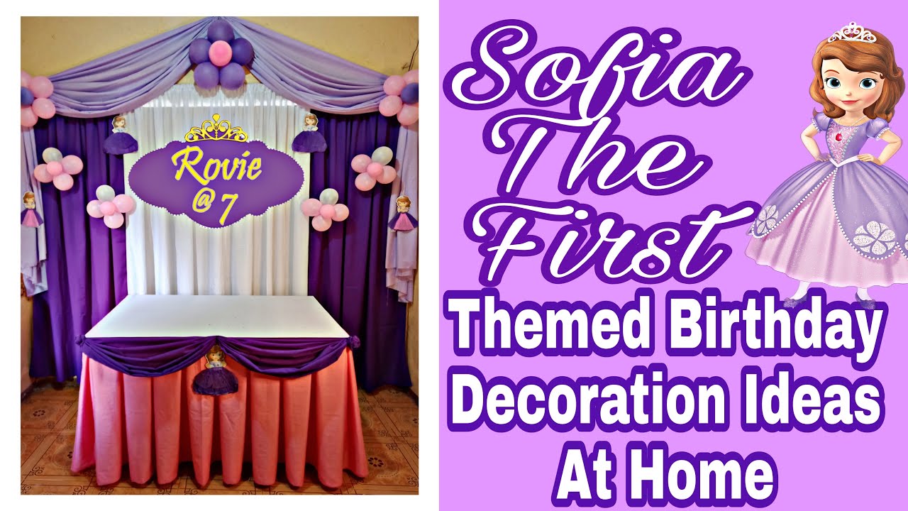 SOFIA THE FIRST THEMED BIRTHDAY DECORATION IDEAS AT HOME | DIY ...