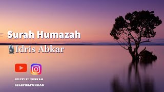 Surja El-Humeze (Surah Al-Humazah) - Idris Abkar