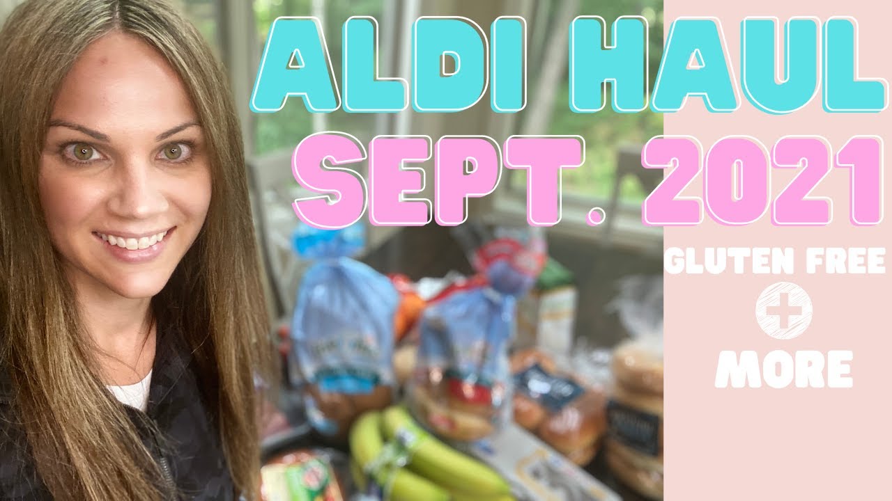 Gluten Free ALDI HAUL | September 2021 (Non-Gluten Free Favorites Too)