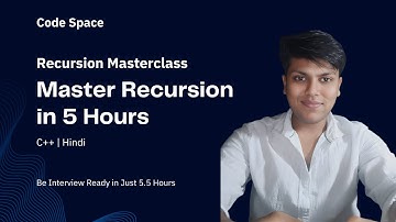 Recursion Masterclass 🔁 | Full 5.5 Hour DSA Course (Beginner to Advanced + Backtracking + Problems)