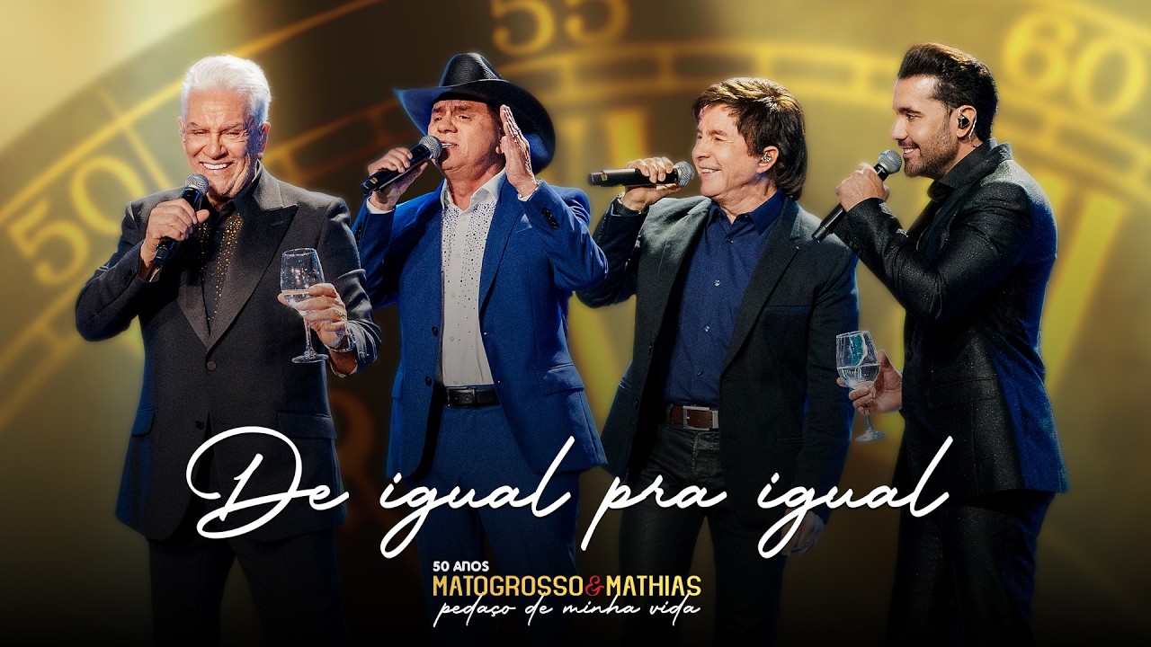 Matogrosso e Mathias e ‪@chxoficial‬ - De igual pra igual - (DVD 50 Anos: Pedaço de Minha Vida)