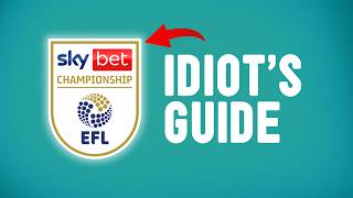 The EFL Championship 2026/27 Season Explained in 7 Minutes