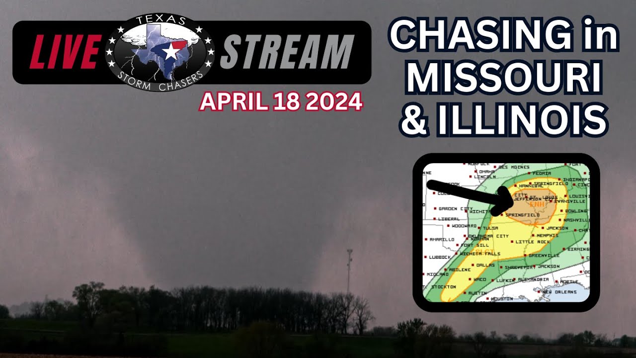 🔴 LIVE! Missouri and Illinois Tornado Chasing (4/18/24) {S}