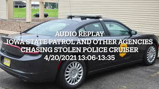 Police radio audio of Iowa State Patrol and Other Agencies chasing stolen Police cruiser.