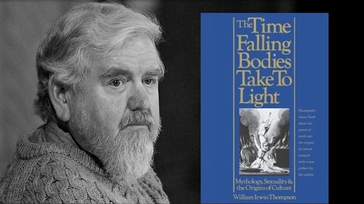 William Irwin Thompson - The Time Falling Bodies T...