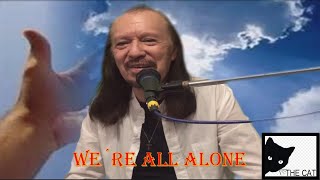 WE´RE ALL ALONE THE CAT  COVER (Subtitulos Español)