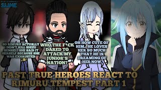 Past True Heroes React to Rimuru Tempest Part 1