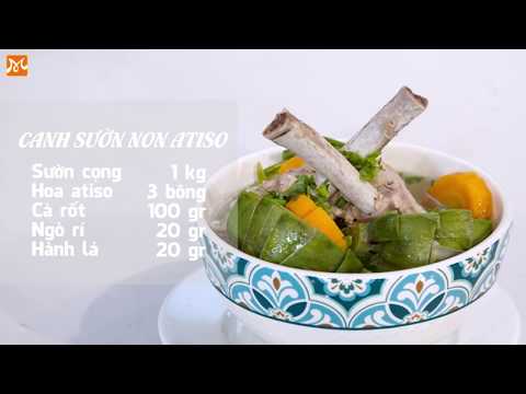 Video Hướng Dẫn Cách Nấu Canh Atiso Sườn Non Bổ Dưỡng Giải... - youtube