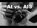 Do Not Pay a Premium for AIS versus AI Nikkor Lenses