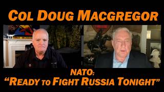 Information Macgregor Tears Into NATO’s War Plan News