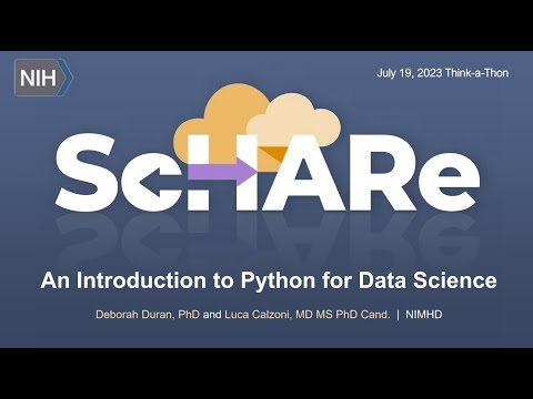 An Introduction to Python for Data Science | NIH ScHARe Think-a-Thon