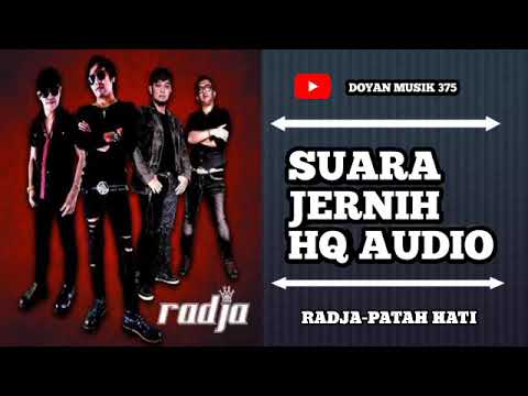 RADJA - PATAH HATI (HQ AUDIO) SUARA JERNIH .