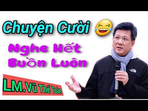 Chuyện Vui Hài Hước Nghe Hết Buồn Luôn Cười Siêu Mặn