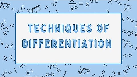 MAT 183 VIDEO ASSIGNMENT: TECHNIQUES OF DIFFERENTIATION