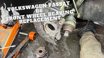 Volkswagen Passat B6 Front Wheel Bearing Replacement