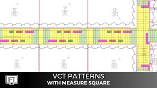 VCT Patterns | Measure Square