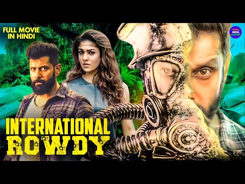 International Rowdy (2024) New Released Hindi Dubbed Movie | Vikram | Nayanthara | Full Action Movie