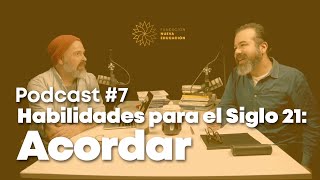 PODCAST Nueva Educación: Habilidades para el Siglo 21: Parte III