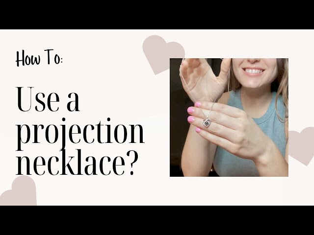 How to Use a Projection Necklace?