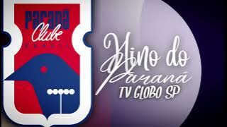 Hino do Paraná | Globo SP《ADAPTADO》