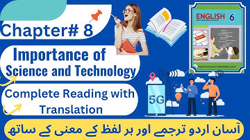 Importance of Science and Technology|lesson 10 translation|6th class English