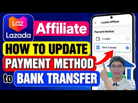 How To Update Lazada Affiliate Payment Method To Bank Transfer (Step-by-Step Guide)