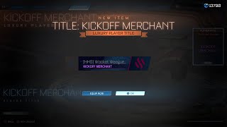 How to get the NEW *Kickoff Merchant* Title in Rocket League!