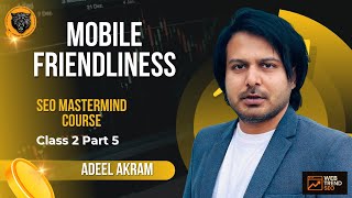 Class 2 Part 5 Mobile Friendliness Explained | SEO MasterMind Course by Adeel Akram screenshot 3