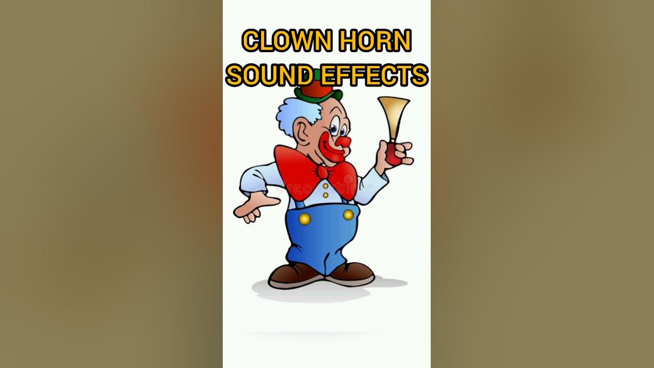 Clown sound. Clown sound