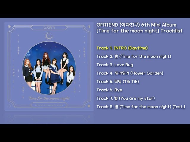[전곡 듣기/Full Album] GFRIEND(여자친구) 6th Mini Album [Time for the moon night] class=