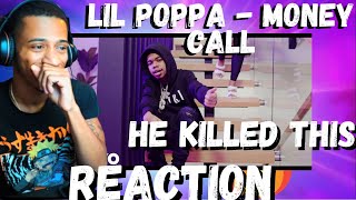 THIS THE ONE Lil Poppa -  Money Call (Official Music Video)(REACTION)